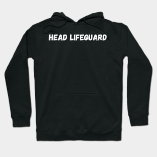 Head Lifeguard Hoodie